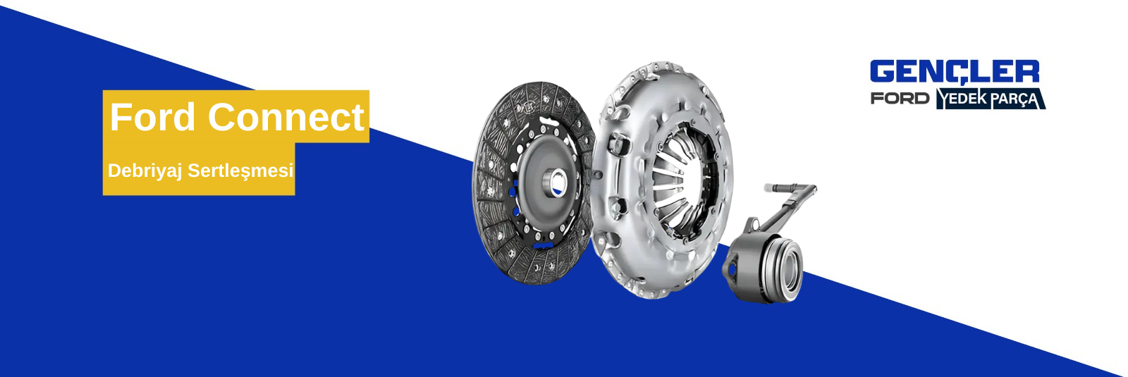 Ford Connect Debriyaj Sertleşmesi