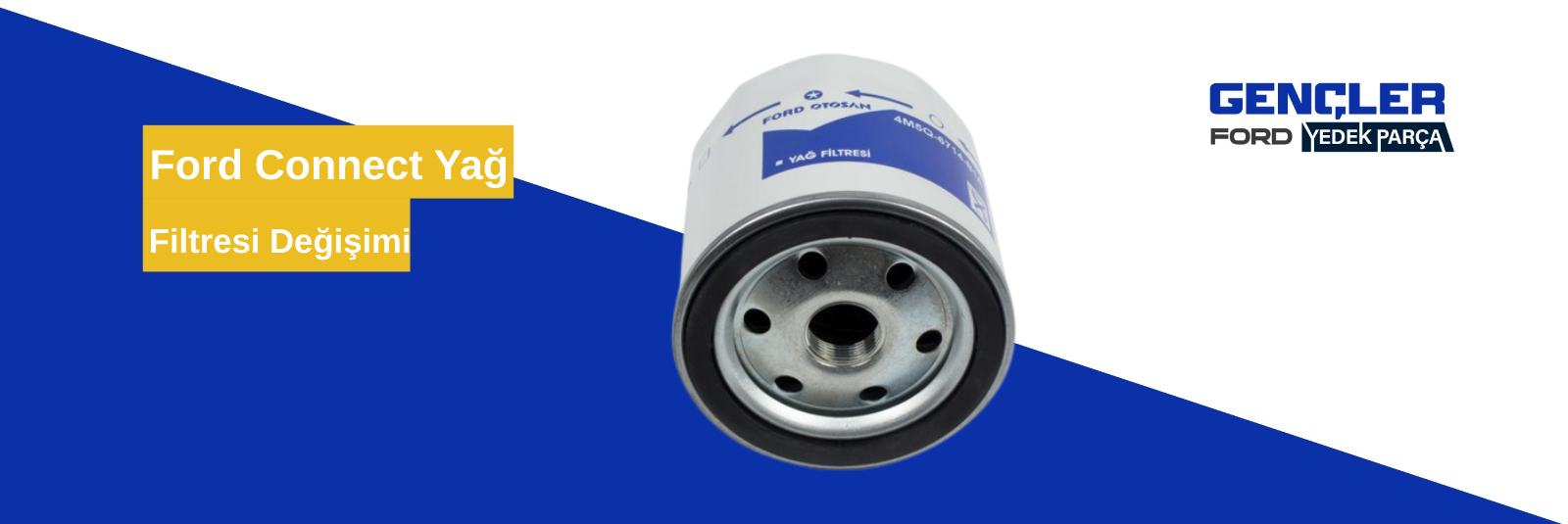 Ford Connect Yağ Filtresi Değişimi
