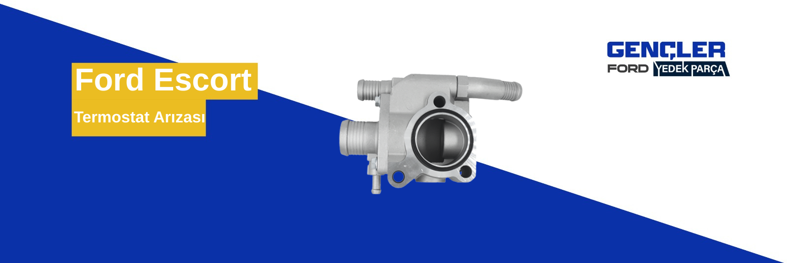 Ford Escort Termostat Arızası