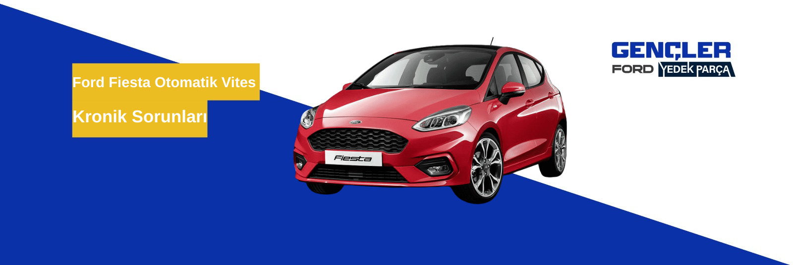 Ford Fiesta Otomatik Vites Kronik Sorunları