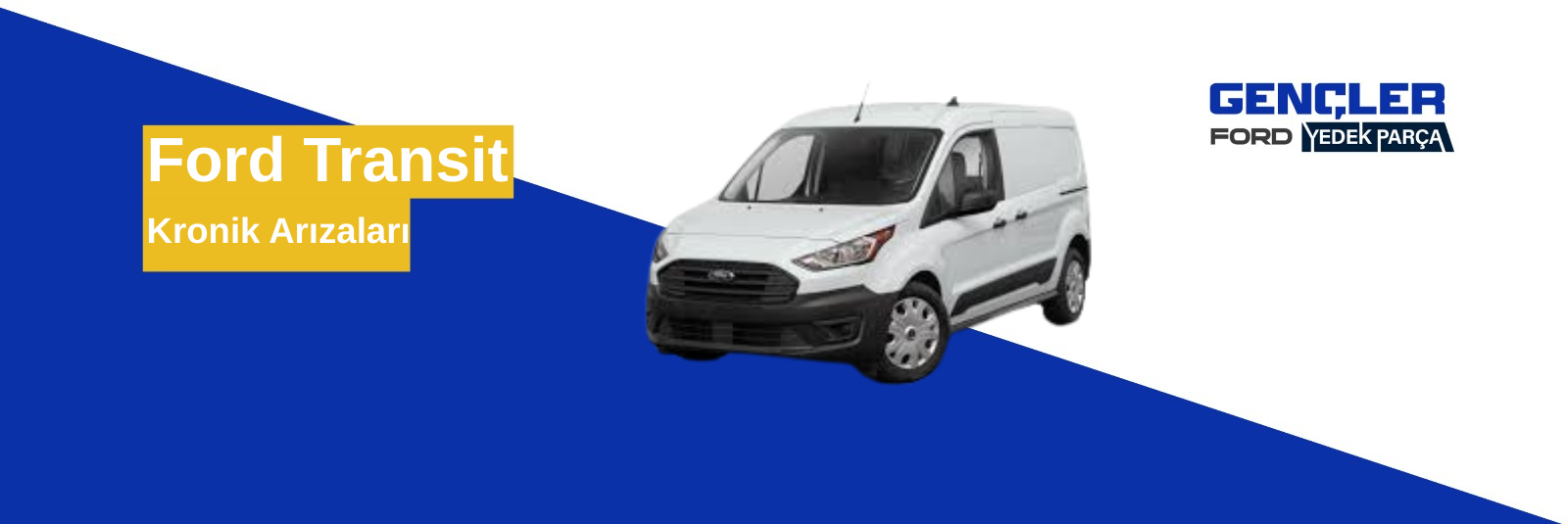Ford Transit Kronik Arızaları