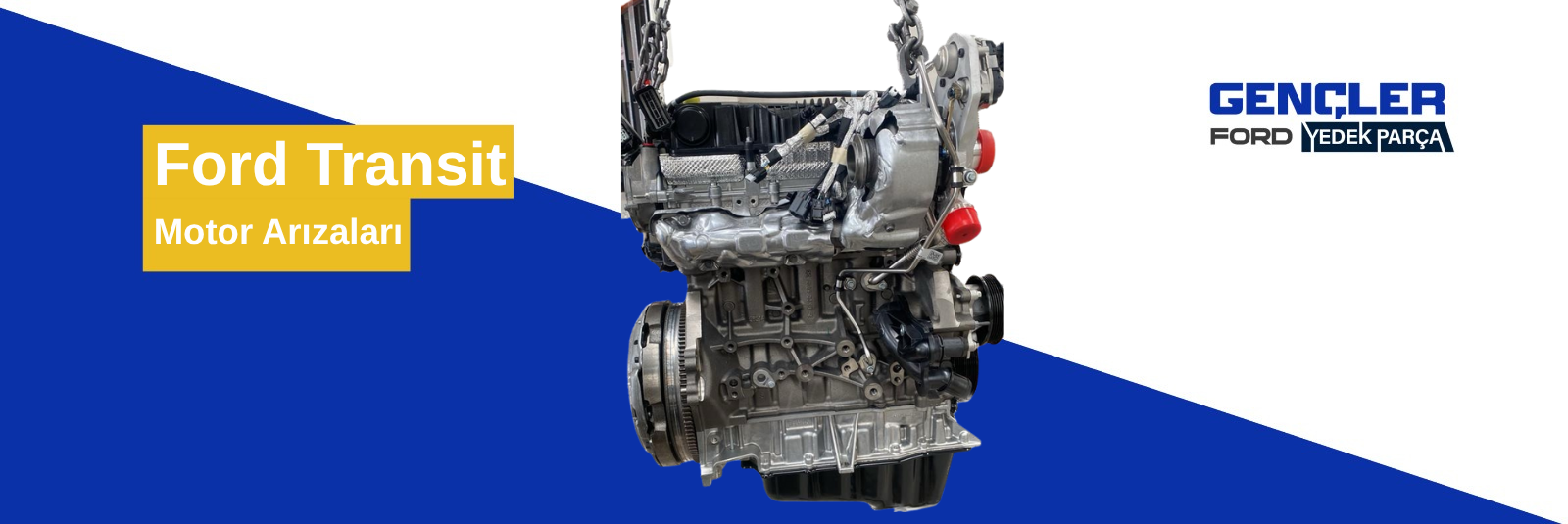 Ford Transit Motor Arızaları