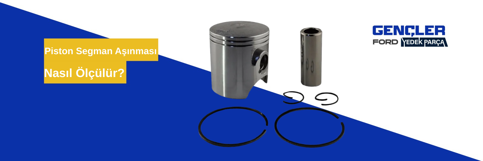 Piston Segman Aşınması Nasıl Ölçülür?
