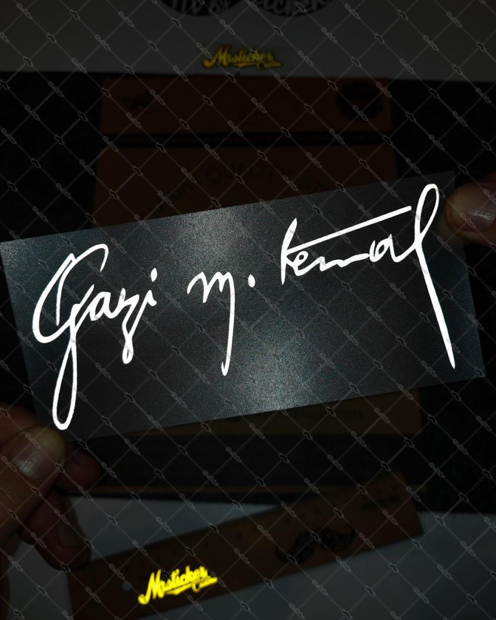 RFHLM72 Reflektif Gazi Mustafa Kemal Ataturk Imzasi Etiketi