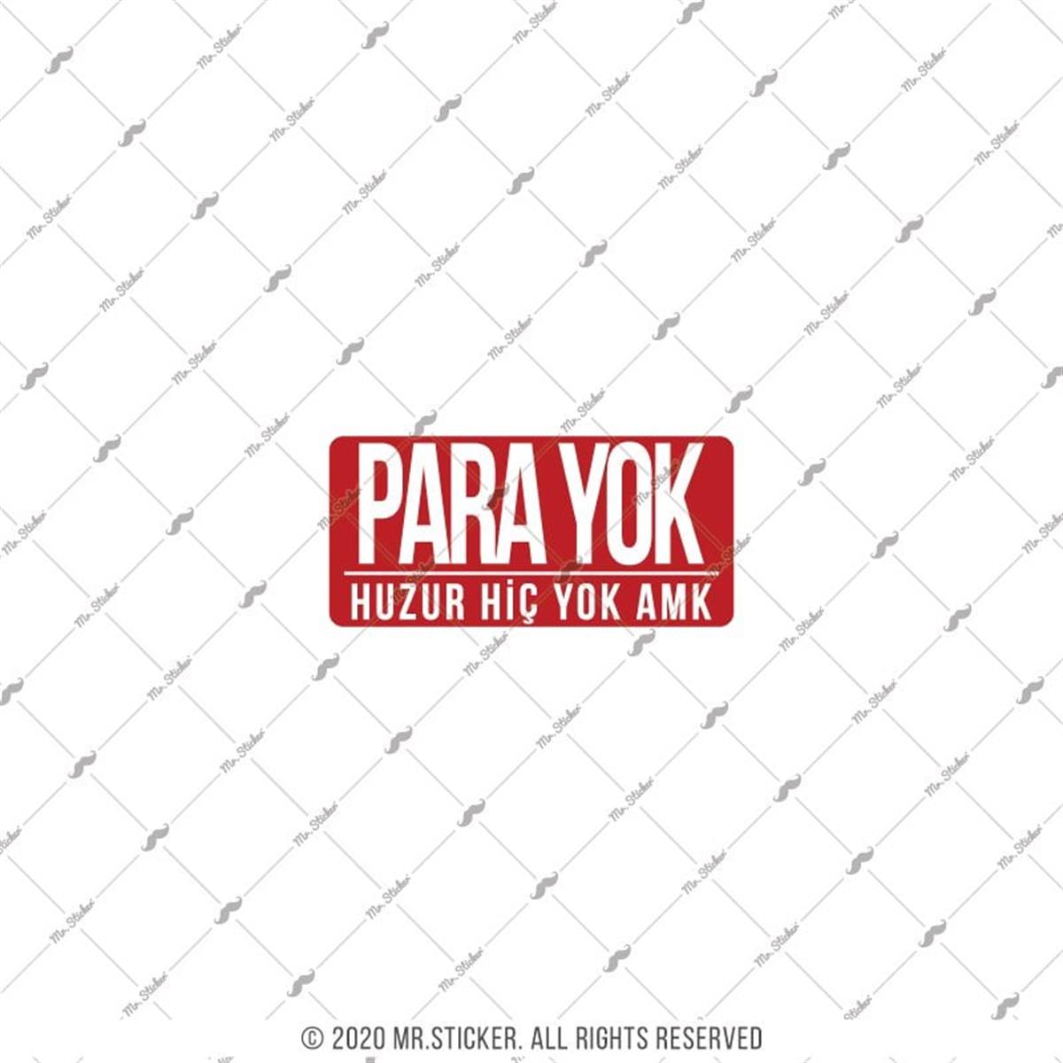 ESP42 V3 Para Yok Huzur Yok Yazili Etiket