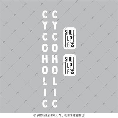 BCY11 Shut Up Legs (Kapa Ceneni Bacaklar) ve Cycoholic (Bisikletkolik) Yazili Etiket Seti