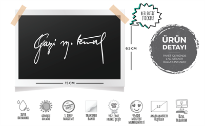 RFHLM72 Reflektif Gazi Mustafa Kemal Ataturk Imzasi Etiketi