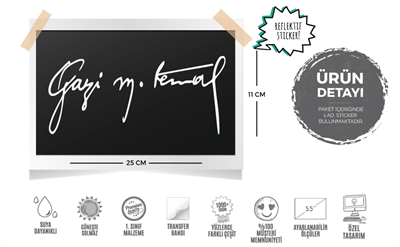 RFHLM96 Reflektif Gazi Mustafa Kemal Imzasi - Buyuk Boy