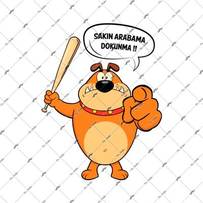 WRN27 Arabama Dokunma Kizgin Kopek Etiketi