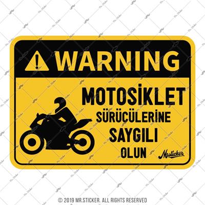 WRN40 Reflektif Motosiklet Suruculerine Saygili Olun