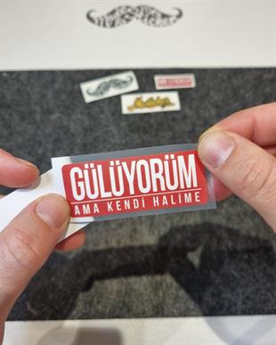 ESP54 V3 Guluyorum Ama Kendi Halime Yazili Etiket