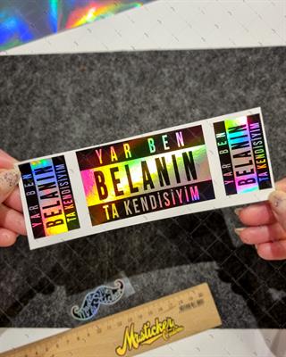 HLG48 Hologram Ben Belanın Kendisiyim Yazılı Etiket
