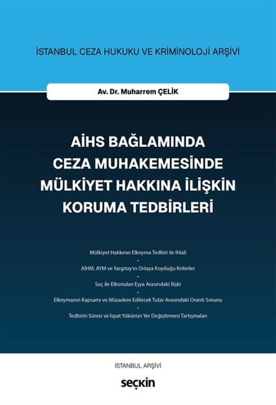 AİHS BAĞLAMINDA CEZA MUHAKEMESİNDE MÜLKİYET