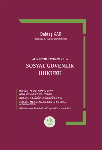 Alfabetik Kavramlarla Sosyal Güvenlik Hukuku