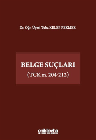 Belge Suçları (TCK m. 204-212)