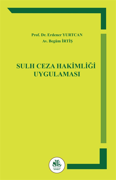 Sulh Ceza Hakimliği Uygulaması