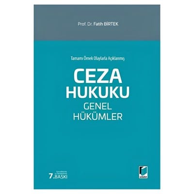 Tamamı Örnek Olaylarla AçıklanmışCeza Hukuku Genel Hükümler  kitap kapağı