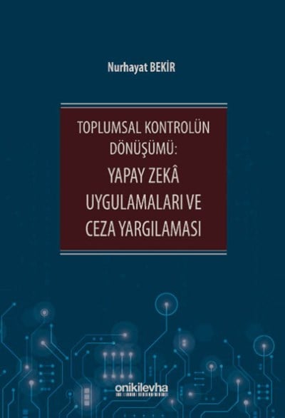 Toplumsal Kontrolü..gulamaları ve Ceza Yargılaması