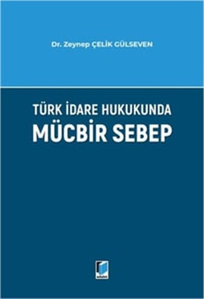 turk-idare-hukukunda-mucbir-sebep-adal-4453ae.jpeg