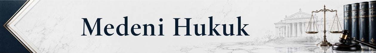 Medeni Hukuk