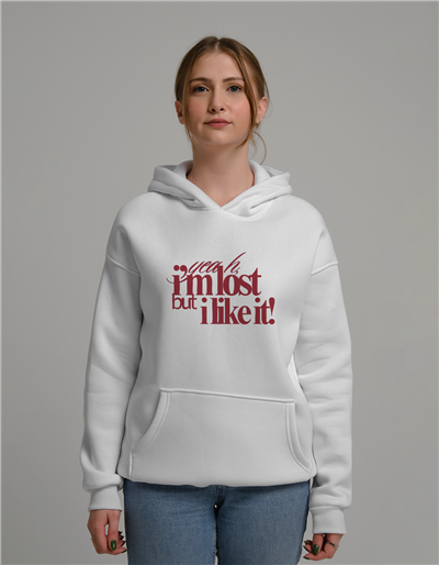 Im Lost but I Like It Baskılı Unisex Kapüşonlu Sweatshirt