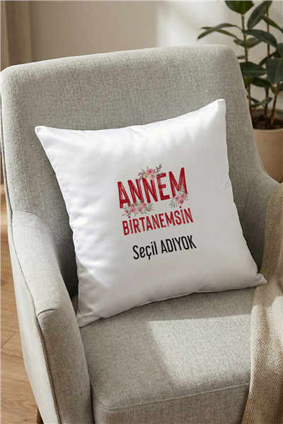 Annem Birtanemsin Kişiye Özel Yastık