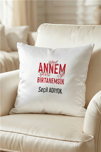 Annem Birtanemsin Kişiye Özel Yastık
