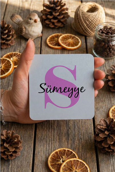 Baş Harf ve İsim Kişiye Özel Bardak Altlığı