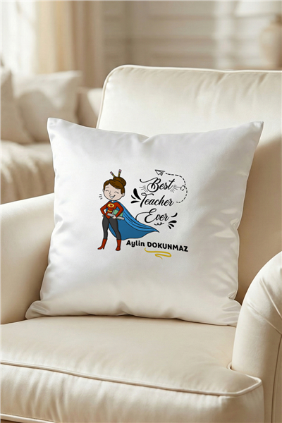Best Teacher Ever Kişiye Özel Yastık
