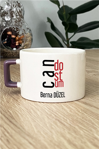 Can Dostum Kişiye Özel Lüks Fincan
