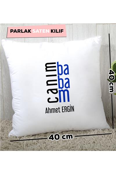 Canım Babam Kişiye Özel Yastık
