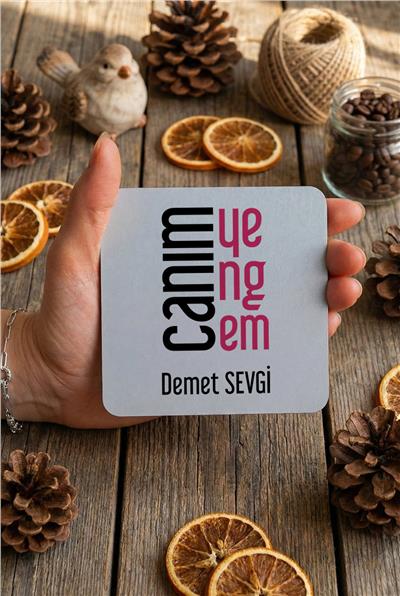 Canım Yengem Kişiye Özel Bardak Altlığı