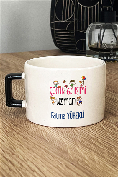 Çocuk Gelişimi Uzmanı Kişiye Özel Lüks Fincan