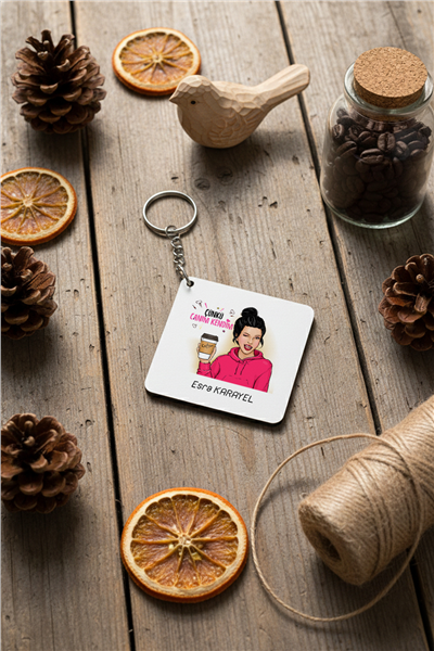 Çünkü Canım Kendim Kişiye Özel Anahtarlık