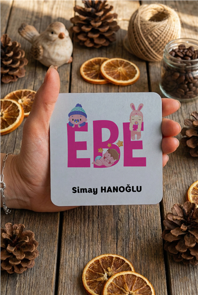 Ebe Kişiye Özel Bardak Altlığı