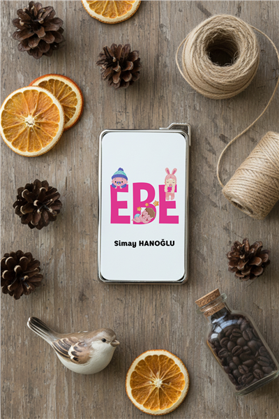 Ebe Kişiye Özel Çakmak