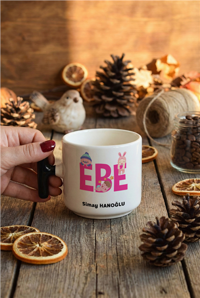 Ebe Kişiye Özel T Kupa