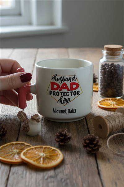 Husbanda Dad Protector Hero Kişiye Özel T Kupa