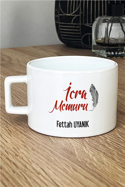 İcra Memuru Kişiye Özel Lüks Fincan