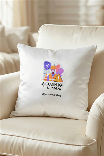 İş Güvenliği Uzmanı Kişiye Özel Yastık