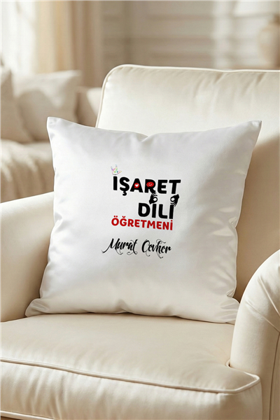 İşaret Dili Öğretmeni Kişiye Özel Yastık