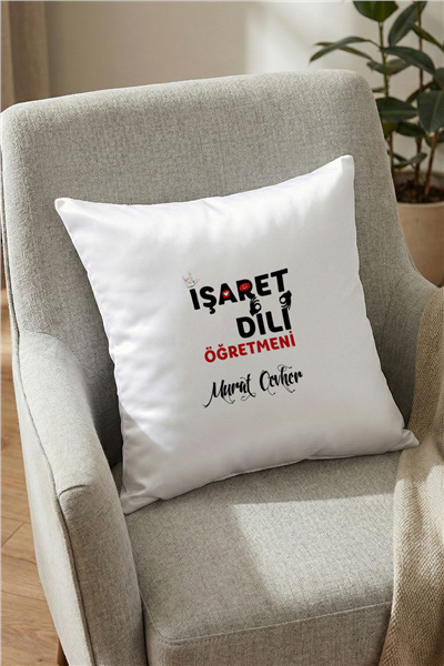 İşaret Dili Öğretmeni Kişiye Özel Yastık