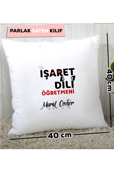 İşaret Dili Öğretmeni Kişiye Özel Yastık