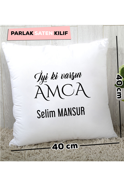 İyi Ki Varsın Amca Kişiye Özel Yastık