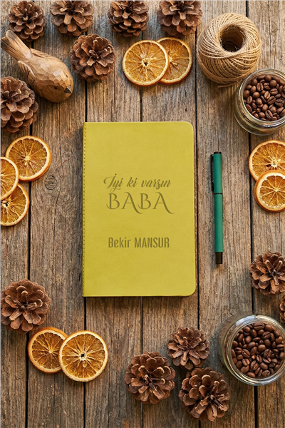 İyi Ki Varsın Baba Kişiye Özel Defter ve Kalem