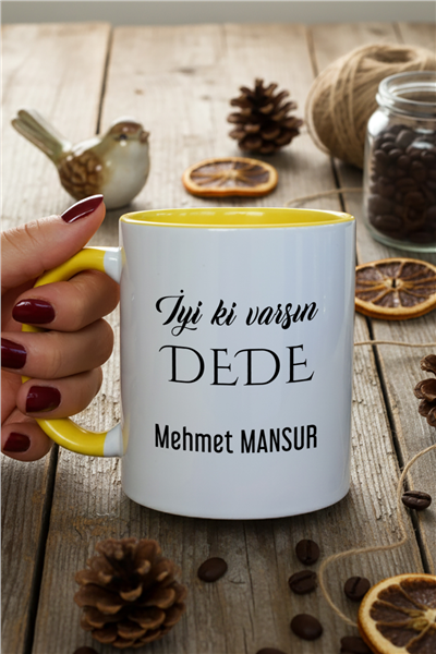 İyi Ki Varsın Dede Kişiye Özel Kupa Bardak Standart