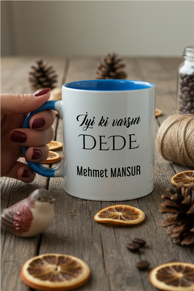 İyi Ki Varsın Dede Kişiye Özel Kupa Bardak Standart