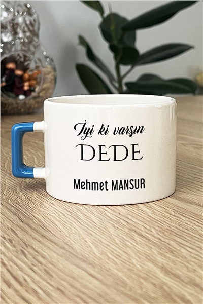 İyi Ki Varsın Dede Kişiye Özel Lüks Fincan