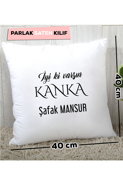 İyi Ki Varsın Kanka Kişiye Özel Yastık