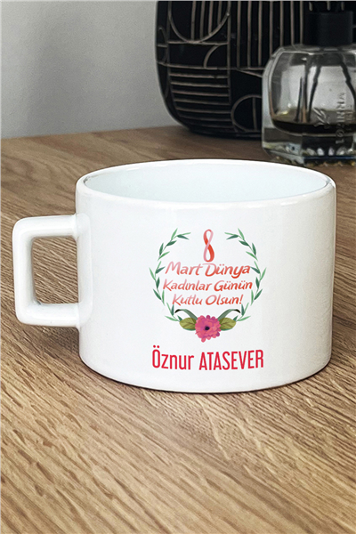 Kadınlar Günü Kişiye Özel Lüks Fincan